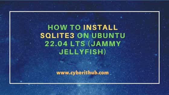 How to Install sqlite3 on Ubuntu 22.04 LTS (Jammy Jellyfish)