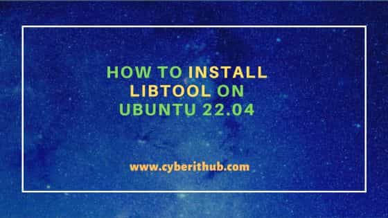 How to Install libtool on Ubuntu 22.04 1