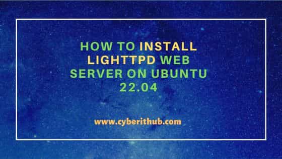 How to Install lighttpd web server on Ubuntu 22.04