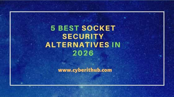 5 Best Socket Security Alternatives in 2026 1