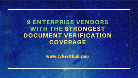 9 Enterprise Vendors With the Strongest Document Verification Coverage